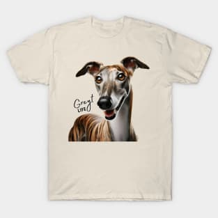 Greyhound Dog Greyt Life T-Shirt